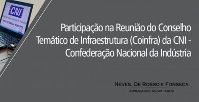 Sócia Rossana Fonseca participa de reunião do Conselho Temático de Infraestrutura (Coinfra) da CNI