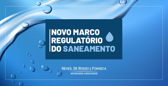 Sócias Rossana Fonseca e Camila Zynger participam de Seminário sobre Novo Marco Regulatório do Saneamento