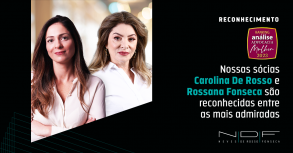 Nossas sócias Carolina De Rosso e Rossana Fonseca são reconhecidas entre as mais admiradas