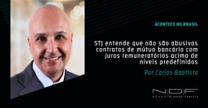 STJ entende que não são abusivos contratos de mútuo bancário com juros remuneratórios acima de níveis predefinidos
