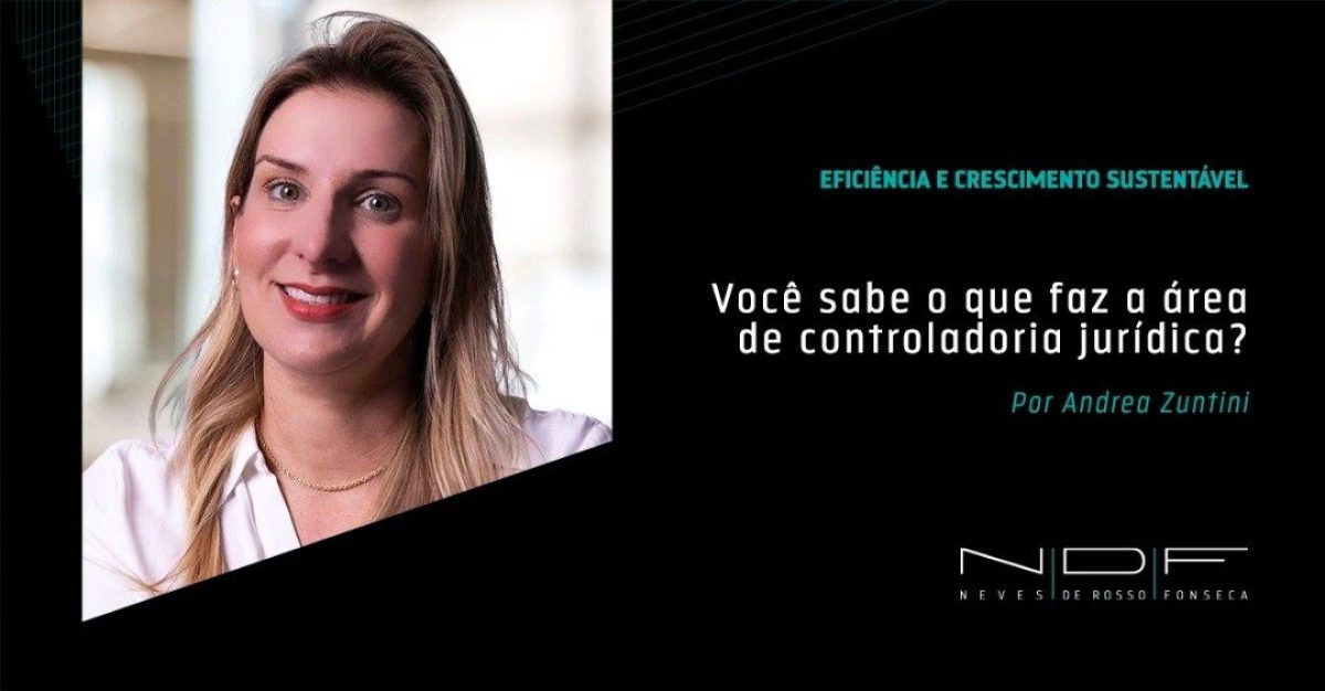 Você sabe o que faz a área de Controladoria Jurídica?