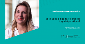 Você sabe o que faz a área de Legal Operations?