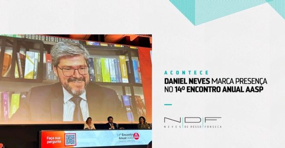 Daniel Neves marca presença no 14⁰ Encontro Anual da AASP