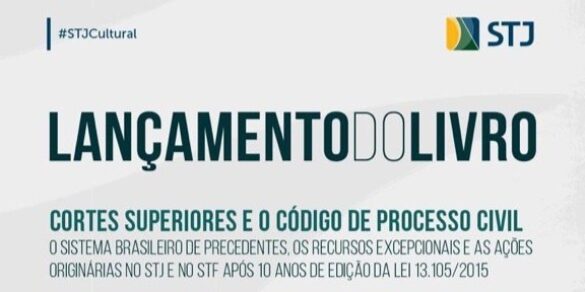 Cortes Superiores e o Código de Processo Civil