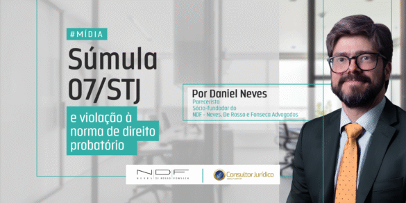 Súmula 07/STJ e violação à norma de direito probatório